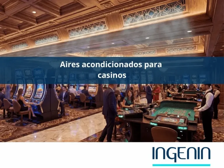 Aire acondicionado para Casinos
