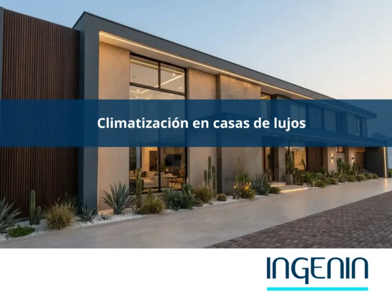 Climatizacion en casas de alto costo